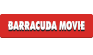 BARACUDA MOVIE